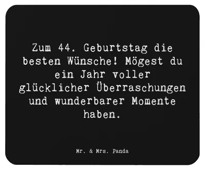 Produktbild von Mr. & Mrs. Panda Mauspad Spruch 44. Geburtstag Glückwünsche - Schwarz - Geschenk, laptop, besonderen Tag, einzigartiges, Geschenke, Mousepad, Mouse Pad, Happy Birthday