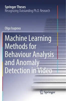 Zdjęcie produktu dla Machine Learning Methods for Behaviour Analysis and Anomaly Detection in Video