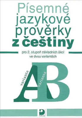 Zdjęcie produktu dla Písemné jazykové prověrky z češtiny - pro 2. stupeň základních škol ve dvou variantách | František Vejvoda