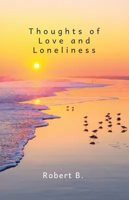 Produktbild von Thoughts of Love and Loneliness