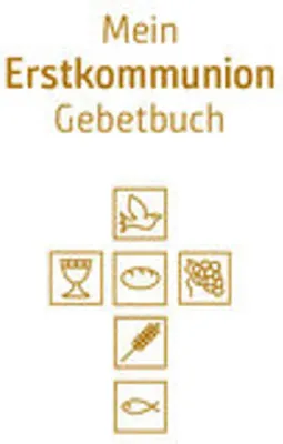 Image de Mein Erstkommunion-Gebetbuch. Sonderausgabe