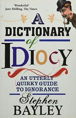 Imagen del producto de Dictionary Of Idiocy