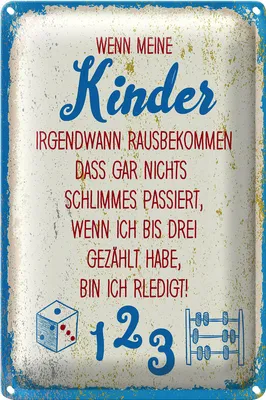 Produktbild von Blechschild Spruch Kinder wenn ich bis drei zähle 20x30cm