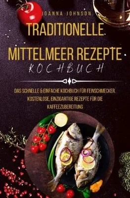 Produktbild von Traditionelle Mittelmeer Rezepte