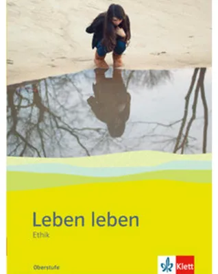 Immagine prodotto di Leben leben. Ethik in der gymnasialen Oberstufe