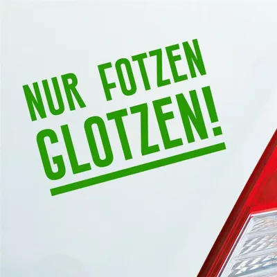 Produktbild von Auto Aufkleber Nur Fotzen glotzen! Geil Frau Girl Sexy 16x10 cm Hellgrün Sticker Heckscheibenaufkleber