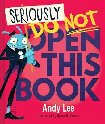 Immagine prodotto di Seriously, Do Not Open This Book