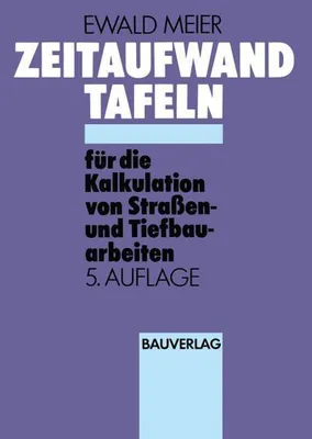 Immagine prodotto di Zeitaufwand Tafeln für die Kalkulation von Straßen-und Tiefbauarbeiten