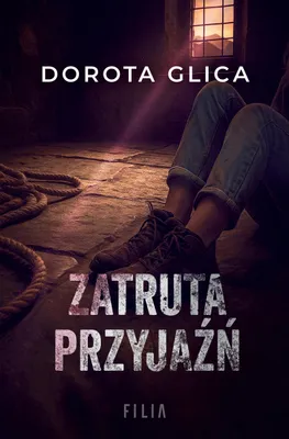 Obrázek produktu pro Zatruta przyjaźń