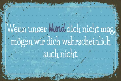 Produktbild von vianmo Blechschild 30x40 cm Unser Hund dich nicht