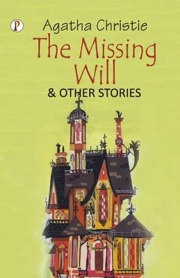 Produktbild von The Missing Will and Other Stories