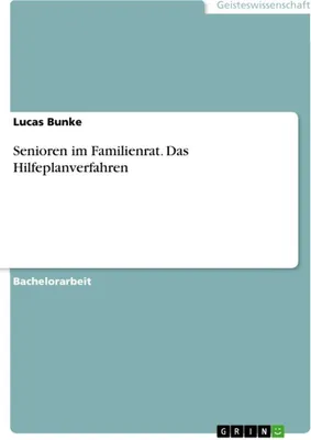 Produktbild von Senioren im Familienrat. Das Hilfeplanverfahren