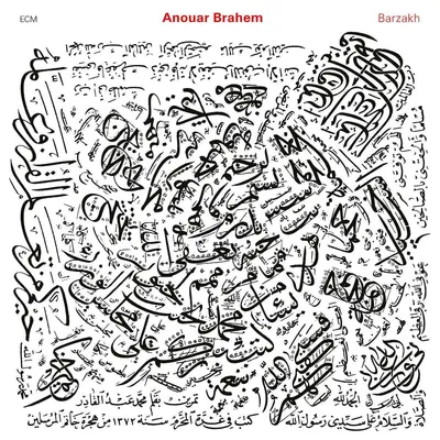 Image de Brahem, Anouar-Barzakh (Réédition)