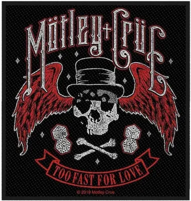 Obrázek produktu pro Mötley Crüe Too Fast For Love Nášivka