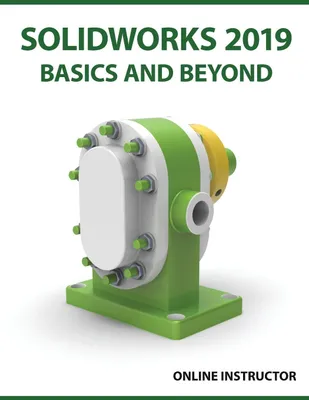 Produktbild von SOLIDWORKS 2019 Basics and Beyond