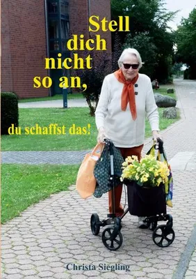 Produktbild von Stell dich nicht so an, du schaffst das!