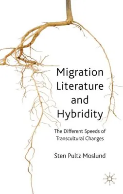 Obrázok produktu pre Migration Literature and Hybridity