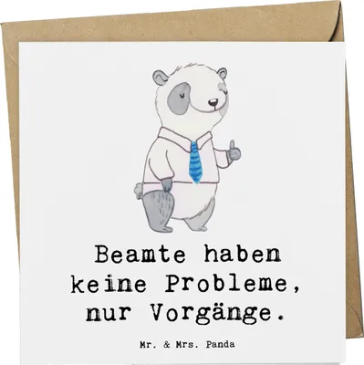 Produktbild von Mr. & Mrs. Panda Glückwunschkarte Beamter ohne Probleme - Weiß - Geschenk, Berufsgestaltung, Klappkarte, Geburtstage, faltkarte, Geschenke für Beamten, anlasskarte, Beruf