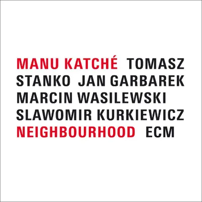 Produktbild von Manu Katché - Nachbarschaft Vinyl