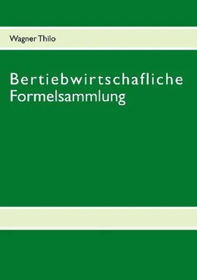 Produktbild von Bertiebwirtschafliche Formelsammlung