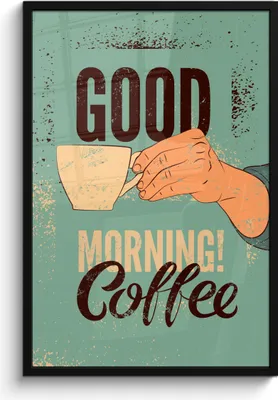 Produktbild von MuchoWow® MuchoWow® Gerahmtes Poster Kaffee - Zitate - Vintage - Guten Morgen! Kaffee 60x90 cm - Poster mit zchwarzem Bilderrahmen - Kunst