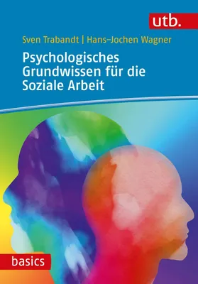 Produktbild von Psychologisches Grundwissen für die Soziale Arbeit