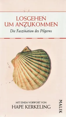Productafbeelding van Losgehen, um anzukommen: Die Faszination des Pilgerns