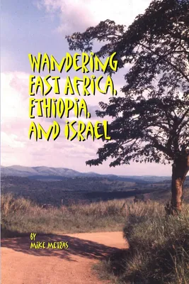 Produktbild von Wandering East Africa, Ethiopia, and Israel