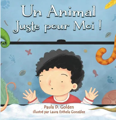 Produktbild von Un Animal Juste pour Moi !