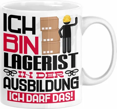 Produktbild von Lagerist Ausbildung Tasse Geschenk Ich Bin Lagerist In Der Ausbildung Ich Darf Das Geschenkidee Spruch (Weiß)