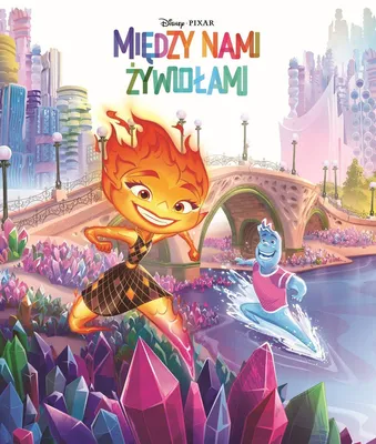 Productafbeelding van Disney Pixar Między nami żywiołami - Aleksandra Górska