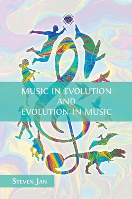Produktbild von Music in Evolution and Evolution in Music