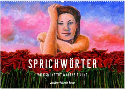 Produktbild von Sprichwörter (Wandkalender 2025 DIN A2 quer), CALVENDO Monatskalender