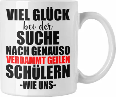 Produktbild von Trendation - Lehrerin Lehrer Abschiedsgeschenk Tasse Abschied von Schülern (Weiß)