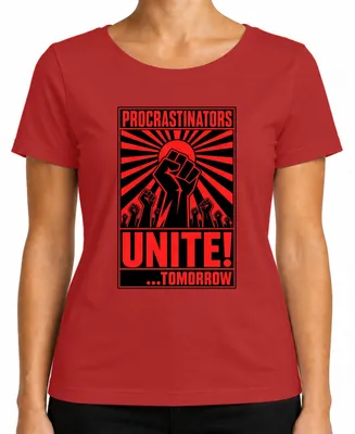 Produktbild von Procrastinators Unite Tomorrow Lustig Propaganda Prokrastination Damen T-Shirt, Rot, S