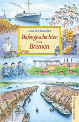 Produktbild von Hafengeschichten aus Bremen
