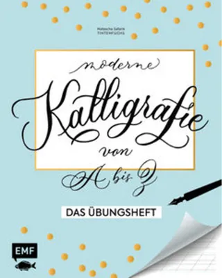 Produktbild von Kalligrafie von A bis Z - Das Übungsheft
