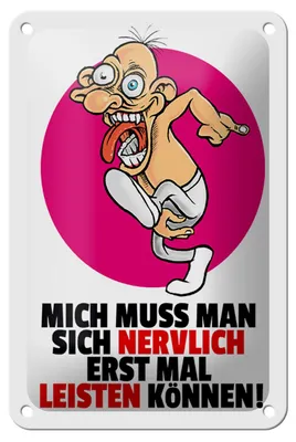 Produktbild von Blechschild Spruch 12x18cm Mich nervlich leisten können