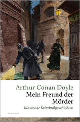 Image de Mein Freund, der Mörder. Klassische Kriminalgeschichten