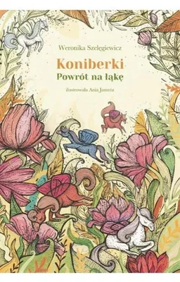 Image de ISBN Koniberki Powrót na łąkę, Polski, Twarda okładka, 144 stron(y)