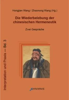 Obrázek produktu pro Die Wiederbelebung der chinesischen Hermeneutik