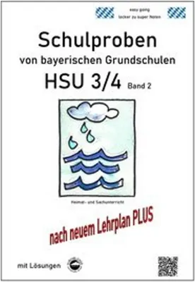 Obrázok produktu pre VERLAG: DURCHBLICKER VERLAG Schulproben von bayerischen Grundschulen - HSU 3/4 mit Lösungen. Bd.2