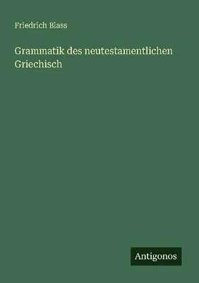 Produktbild von Grammatik des testamentlichen Griechisch