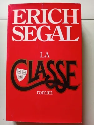 Image de Erich Segal - La Classe