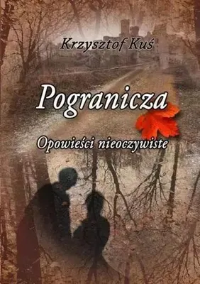 Produktbild von Pogranicza Opowieści Nieoczywiste debiut literacki