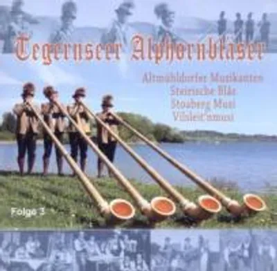 Produktbild von Tegernseer Alphornbläser/+-Folge 3