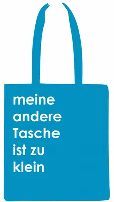 Produktbild von Tasche Jutebeutel Beutel Miniblings MEINE ANDERE TASCHE IST ZU KLEIN! blau