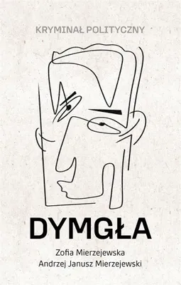 Image de Dymgła Kryminał polityczny