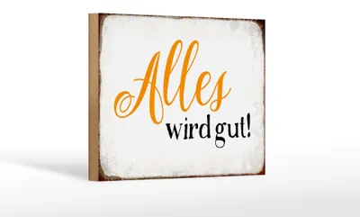 Produktbild von Holzschild Spruch 18x12cm alles wird gut Retro Schild