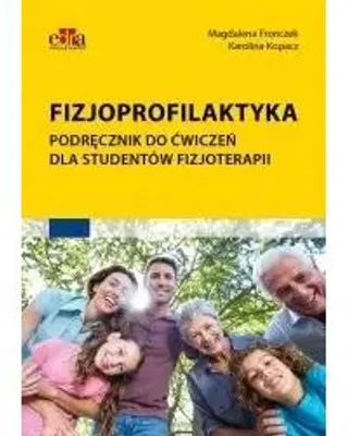 Obrázok produktu pre Fyzikálna profylaxia – M. Fronczek, K. Kopacz